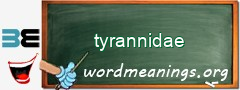 WordMeaning blackboard for tyrannidae